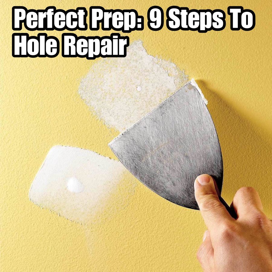 Wall Hole Repair 9 Steps To Perfect Prep Paint Amigo